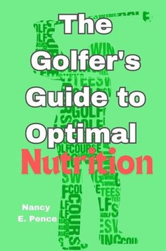 The Golfer's Guide to Optimal Nutrition: Boost Your Golf Potential with a Personalized Nutrition Plan