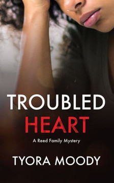 Troubled Heart (Reed Family Mysteries)