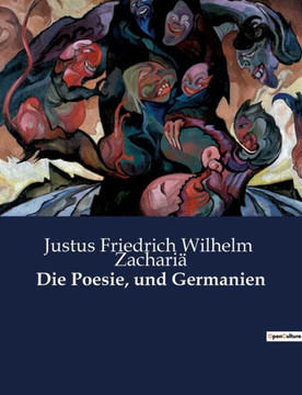 Die Poesie, und Germanien Die Poesie, und Germanien
