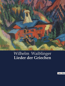 Lieder der Griechen Lieder der Griechen