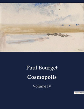 Cosmopolis: Volume IV