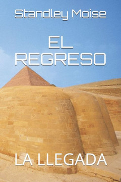 El Regreso: La Llegada (1)