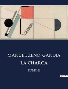 La Charca: Tomo II