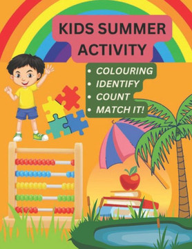 Learning Time: Fun-filled Summer Activities for Kids!: Engaging Exercises to Spark Creativity and Learning