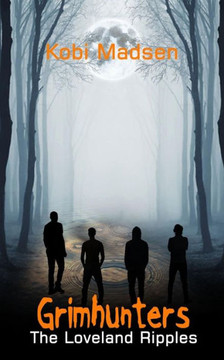 Grimhunters: The Loveland Ripples
