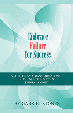 Embrace Failure For Success