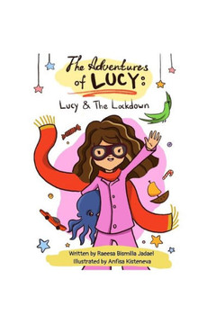 The Adventures of Lucy - Lucy & The Lockdown
