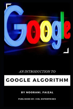 An Introduction To Google Algorithm