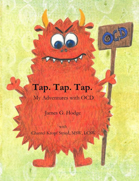 Tap. Tap. Tap.: Adventures with OCD