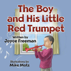 The Boy and His Little Red Trumpet