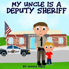 My Uncle is a Deputy Sheriff