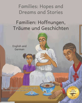 Families: Hopes and Dreams and Stories in English and German Families: Hopes and Dreams and Stories in English and German