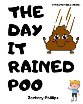The Day It Rained Poo
