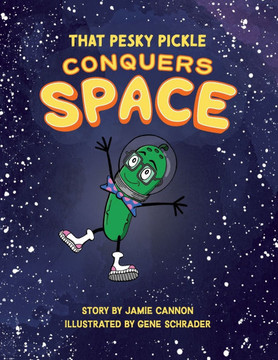 That Pesky Pickle Conquers Space