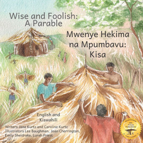 Wise and Foolish: A Parable in Kiswahili and English