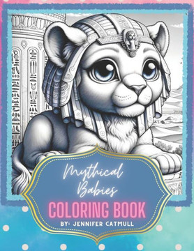 Mythical Babies: Coloring Book