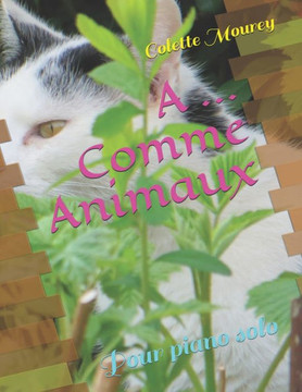 A ... Comme Animaux: Pour piano solo