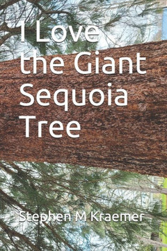 I Love the Giant Sequoia Tree