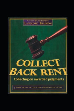 Collect Back Rent Collecting on Awarded Judgments: Post-Judgment Procedures to Collect