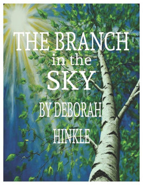 The Branch in the Sky: Where there is much grief, there surely has been great love...