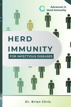 Herd immunity for infectious diseases: Advances in herd immunity