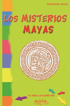 Los misterios Mayas: Literatura infantil