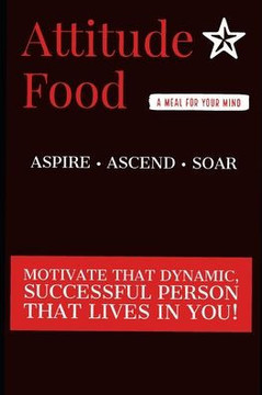 Attitude Food: A Meal For Your Mind!
