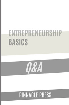 Entrepreneurship Basics Q&A