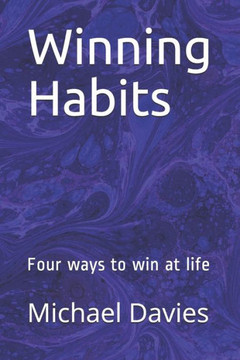 Winning Habits: Four ways to power your life