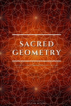 Sacred Geometry: A Guide To Sacred Symbols Throughout History