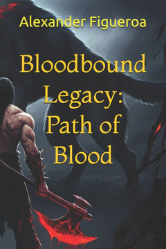 Bloodbound Legacy: Path of Blood