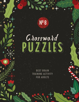 Crossword Puzzles: Best Brain Training Activity For Adults (Volume 8)
