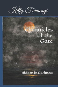 Chronicles of the Gate: Hidden in Darkness