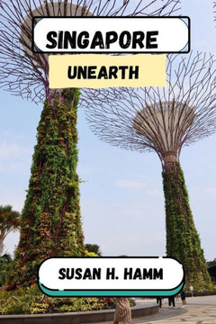 Singapore Unearth
