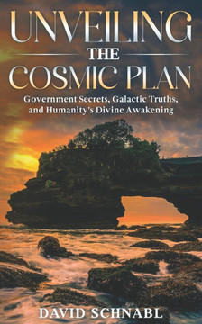 Unveiling the Cosmic Plan: Government Secrets, Galactic Truths, and Humanity's Divine Awakening