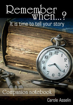 Remember when...?: Companion notebook