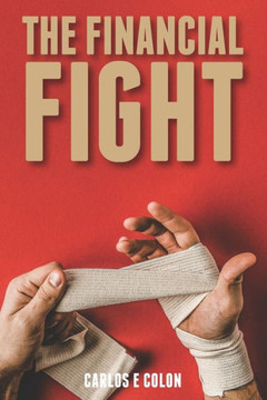 The Financial Fight: Retirement Is a Full-Contact Sport