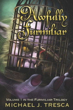 Awfully Furmiliar (The Furmiliar Series) Awfully Furmiliar (The Furmiliar Series)