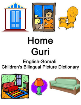 English-Somali Home / Guri Children's Bilingual Picture Dictionary