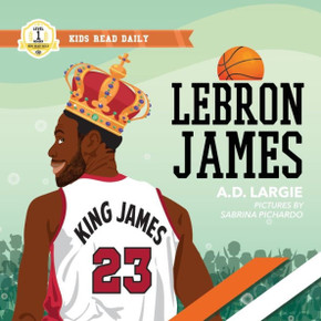 Lebron James Kids Book: I Can Read Books Level 1 - Large Print