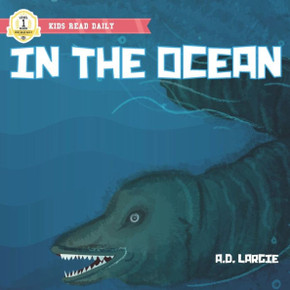 In The Ocean: Reader level 1 - Large Print