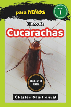 Charles y la Jungla: Libro de cucarachas para niños