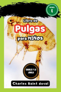 Charles y la Jungla: Libro de pulgas para niños