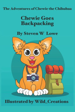 Chewie Goes Backpacking