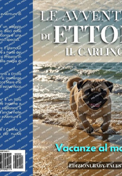 Le avventure di Ettore il Carlino: Vacanze al mare
