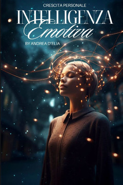 Intelligenza Emotiva: Crescita personale