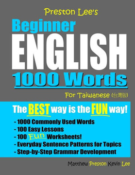 Preston Lee'S Beginner English 1000 Words For Taiwanese (Preston Lee'S English For Taiwanese)