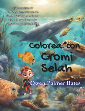 Colorea con Cromi Selah: Libro 2