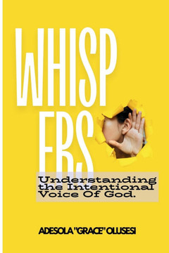 Whispers: The Intentional Voice of God.