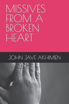 Missives from a Broken Heart